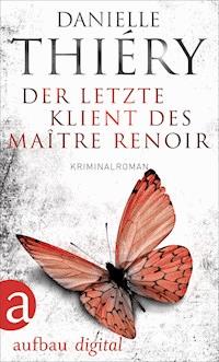Der letzte Klient des Maître Renoir - Danielle Thiéry - ebook