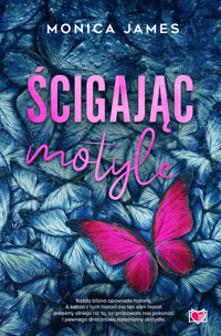 Ścigając motyle - James Monica - ebook + książka