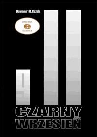 Czarny Wrzesień - Sławomir M. Kozak - ebook