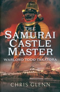 The Samurai Castle Master - Glenn Chris - książka