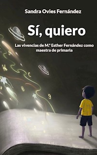 Sí, quiero - Sandra Ovies Fernández - ebook
