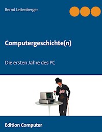 Computergeschichte(n) - Bernd Leitenberger - ebook