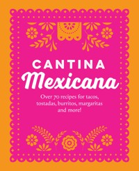 Cantina Mexicana - Ryland Peters & Small - ebook