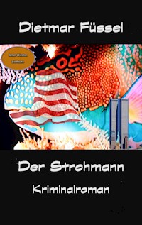 Der Strohmann - Dietmar Füssel - ebook