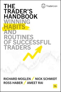 The Trader's Handbook - Rai Ameet, Haber Ross, Schmidt Nick, Moglen Richard - książka