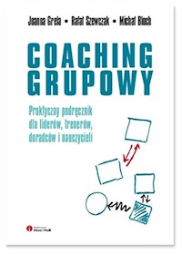 Coaching grupowy - Grela Joanna, Szewczak Rafał, Bloch Michał - książka