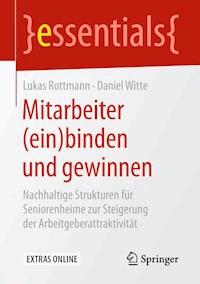 Mitarbeiter (ein)binden und gewinnen - Lukas Rottmann - ebook