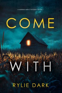 Come With (A Hannah Mercy FBI Suspense Thriller—Book Seven) - Rylie Dark - ebook