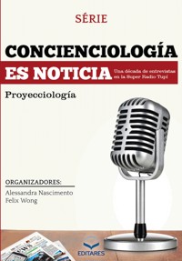 Concienciología es noticia - Alessandra Nascimento - ebook