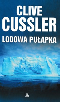 Lodowa pułapka. - Clive Cussler - ebook
