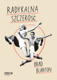 Radykalna szczerość - Dr Brad Blanton - ebook