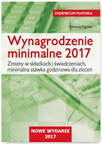 Wynagrodzenie minimalne 2017 - Mariusz Pigulski - książka