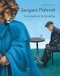 Jacques Prévert - Daniel Chocron - ebook