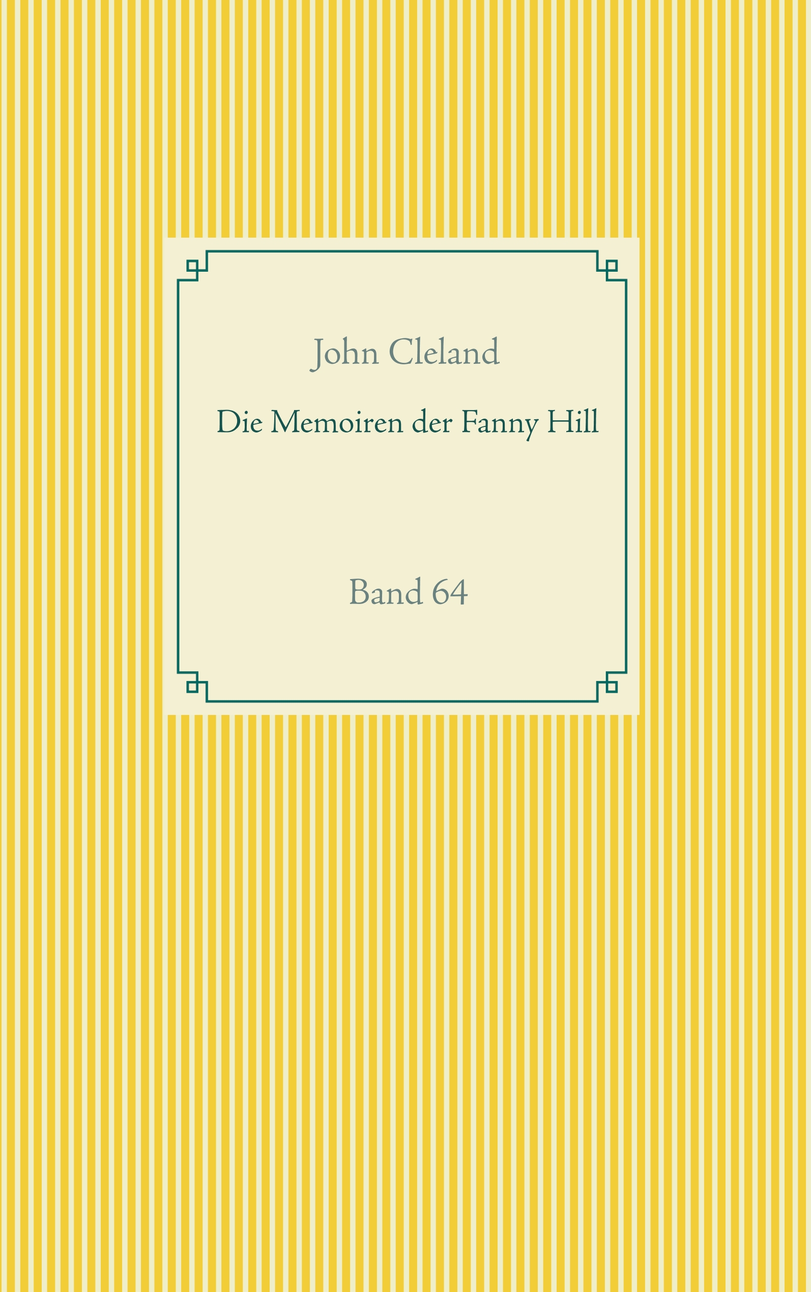 Die Memoiren der Fanny Hill - John Cleland - ebook