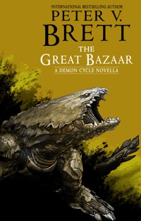 The Great Bazaar - Peter V. Brett - ebook