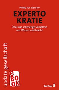 Expertokratie - Philipp von Wussow - ebook