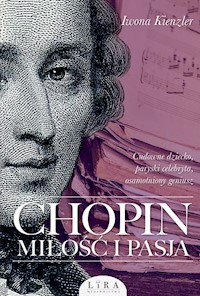 Chopin Miłość i pasja - Kienzler  Iwona - książka