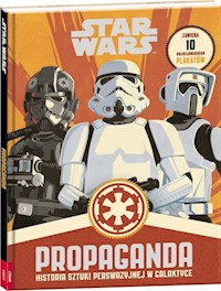Star Wars Propaganda - Hidalgo Pablo - książka