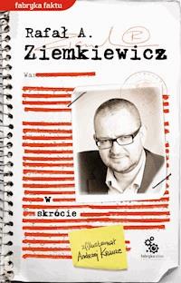 W skrócie - Rafał A. Ziemkiewicz - ebook