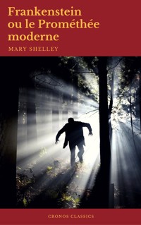 Frankenstein ou le Prométhée moderne (Cronos Classics) - Mary Shelley - ebook