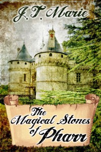 The Magical Stones of Pharr - J.T. Marie - ebook