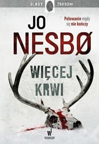 Więcej krwi (wydanie specjalne) - Jo Nesbo - książka