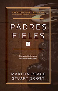 Padres Fieles - Stuart Scott - ebook