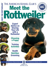 Meet the Rottweiler - American Kennel Club - ebook