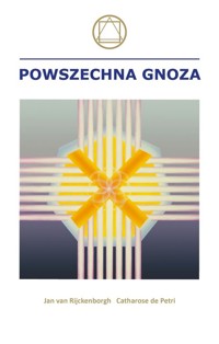 Powszechna gnoza - zbiorowa praca - książka