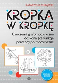 Kropka w kropkę - Chrąściel Katarzyna - książka