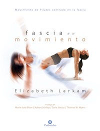 Fascia en movimiento (Color) - Elizabeth Larkam - ebook
