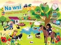 Przyklejaj, odklejaj, baw się! Na wsi - zbiorowa praca - książka