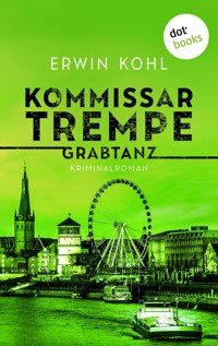 Kommissar Trempe - Grabtanz - Erwin Kohl - ebook