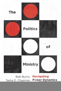 The Politics of Ministry - Bob Burns - ebook