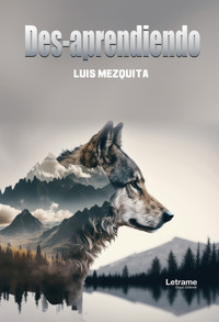 Des-aprendiendo - Luis Mezquita - ebook