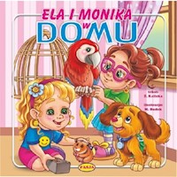 Ela i Monika w domu - Zofia Kaliska - książka