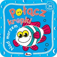 Połącz kropki Nad morzem - Treter Maria - książka