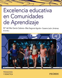 Excelencia educativa en Comunidades de Aprendizaje - María del Mar García Cabrera - ebook