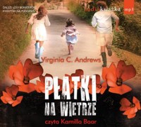 Płatki na wietrze. Książka audio CD MP3 - Virginia C. Andrews - książka