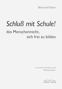 Schluß mit Schule! - Bertrand Stern - ebook
