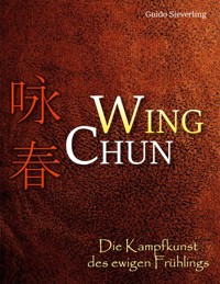 Wing Chun - Guido Sieverling - ebook
