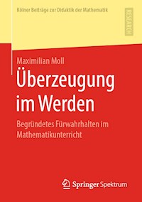 Überzeugung im Werden - Maximilian Moll - ebook