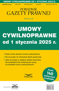 Umowy cywilnoprawne od 1 stycznia 2025 Prawo pracy i ZUS 1/2024 -  - książka