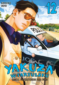 Yakuza w fartuszku. Kodeks perfekcyjnego pana domu #12 - Kosuke Ono - książka