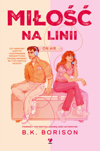 Miłość na linii - B.K.Borison - ebook + książka
