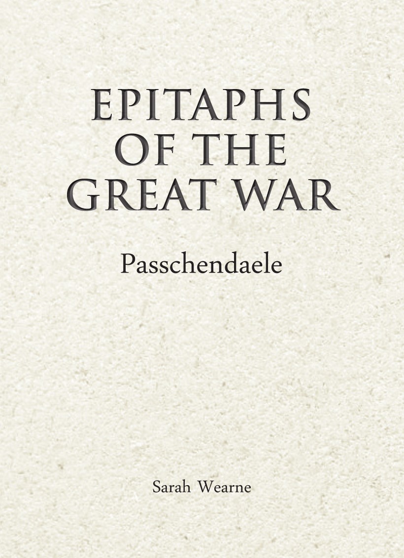 Epitaphs of the Great War: Passchendaele