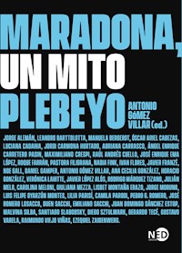 Maradona, un mito plebeyo - Antonio Gómez Villar - ebook