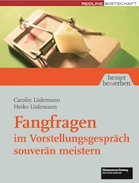 Fangfragen im Vorstellungsgespräch souverän meistern - Heiko Lüdemann - ebook