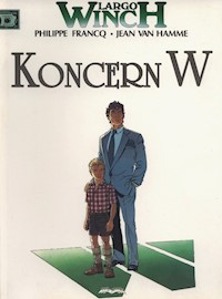 Largo Winch 2 Koncern W - Van Hamme Jean, Francq Philippe - książka