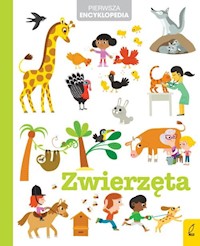 Pierwsza encyklopedia Zwierzęta -  - książka